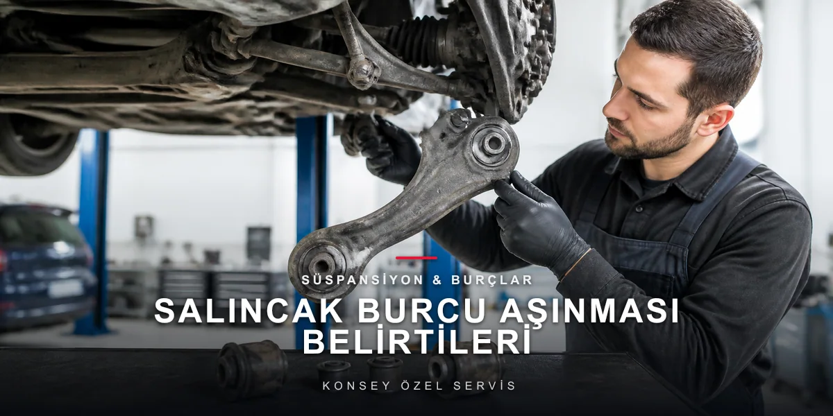 Salıncak Burcu Arızası Belirtileri Nelerdir?