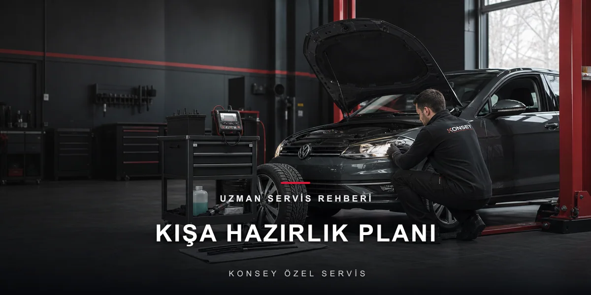 Kış öncesi beş kontrol ve randevu planı